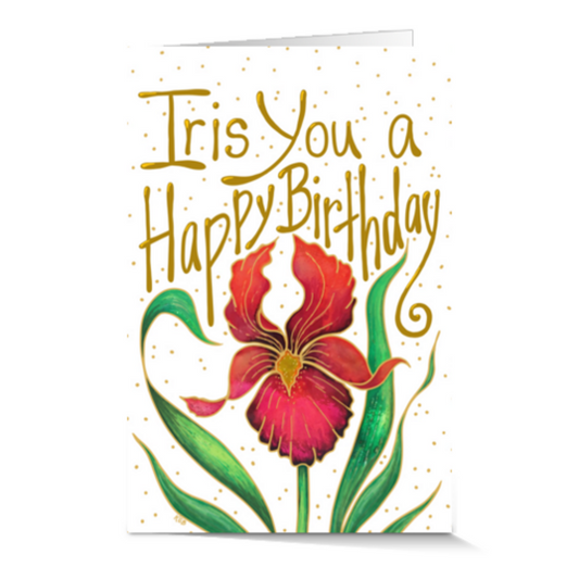 Iris You a Happy Birthday Card